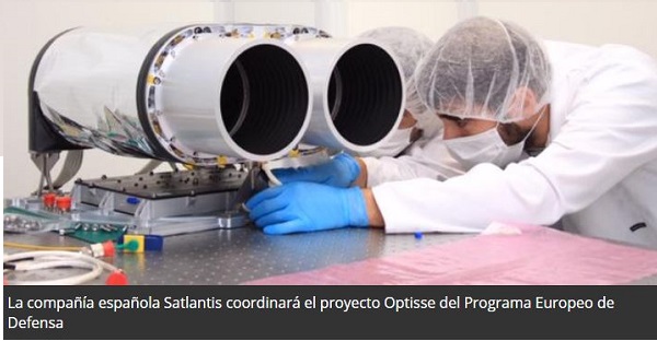 La compañía española Satlantis coordinará el proyecto Optisse del Programa Europeo de Defensa
